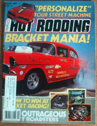POPULAR HOT RODDING 1980 JAN - BRACKET RACERS, BONNEVILLE